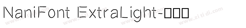 NaniFont ExtraLight字体转换